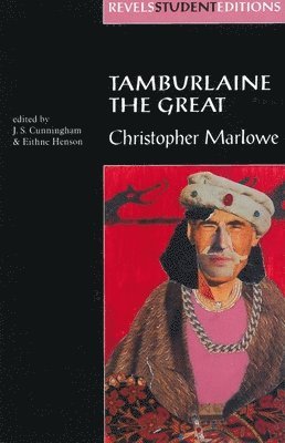 Tamburlaine the Great (Revels Student Edition) 1