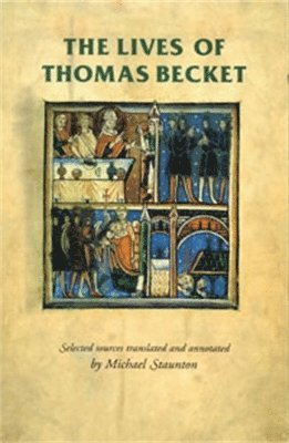 Michael Staunton - Lives of Thomas Becket, Häftad
