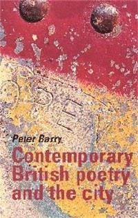 bokomslag Contemporary British Poetry and the City