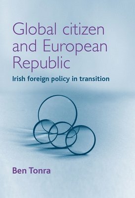 Ben Tonra - Global Citizen and European Republic, Häftad