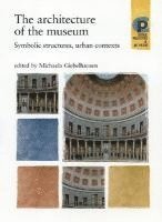 The Architecture of the Museum 1