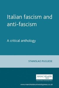 bokomslag Italian Fascism and Anti-Fascism