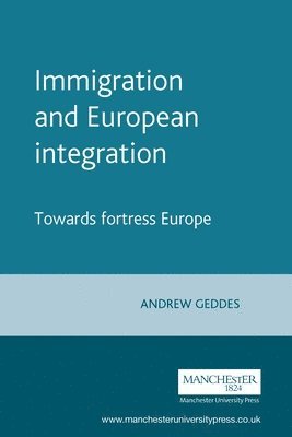 bokomslag Immigration and European Integration