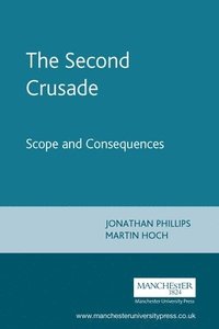 bokomslag The Second Crusade