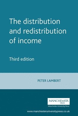 The Distribution and Redistribution of Income 1