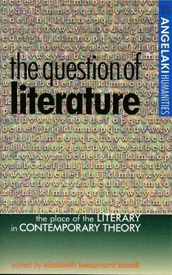 bokomslag The Question of Literature