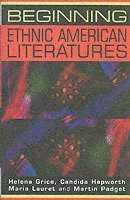 Helena Grice, Candida Hepworth, Maria Lauret, Martin Padget - Beginning ethnic American literatures, Häftad