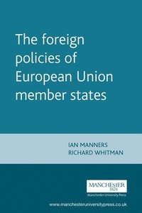 bokomslag The Foreign Policies of European Union Member States