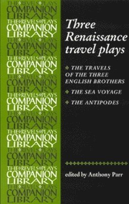 Tony Parr - Three Renaissance Travel Plays, Häftad