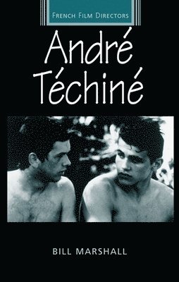 Bill Marshall - André TéChiné, Inbunden