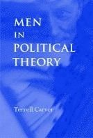 bokomslag Men in Political Theory
