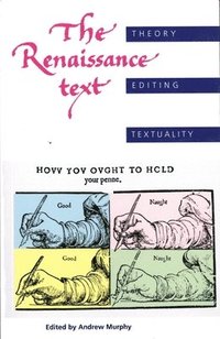 bokomslag The Renaissance Text