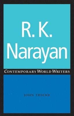 John Thieme - R. K. Narayan, Inbunden