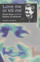Graham Saunders - ‘Love me or kill me’, Häftad