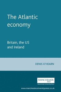 bokomslag The Atlantic Economy