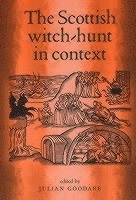 bokomslag The Scottish Witch-Hunt in Context