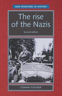 bokomslag The Rise of the Nazis