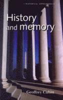 Geoffrey Cubitt - History and Memory, Häftad