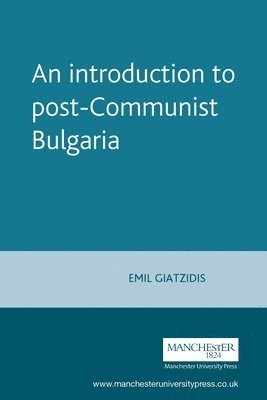 bokomslag Introduction to Post-Communist Bulgaria