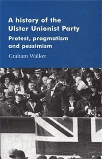 bokomslag A History of the Ulster Unionist Party