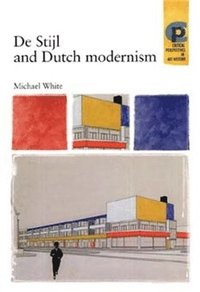 bokomslag De Stijl and Dutch Modernism