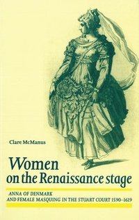 bokomslag Women on the Renaissance Stage