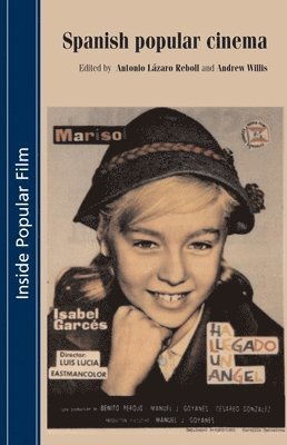 Antonio Lazario-Reboll, Andrew Willis, Andy Willis - Spanish Popular Cinema, Häftad