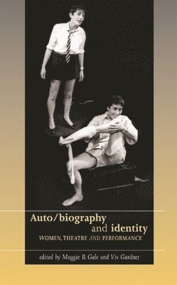 Maggie B. Gale, Viv Gardner - Auto/biography and identity, Häftad