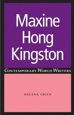 Helena Grice - Maxine Hong Kingston, Häftad