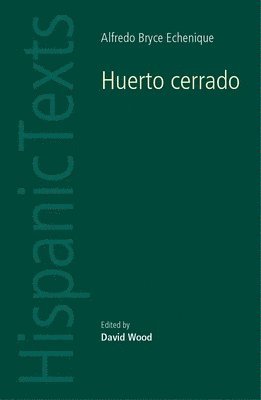 Huerto Cerrado by Alfredo Bryce Echenique 1
