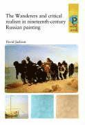 bokomslag The Wanderers and Critical Realism in Nineteenth-Century Russian Art