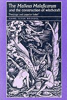 Hans Broedel - ‘Malleus Maleficarum‘ and the Construction of Witchcraft, Häftad