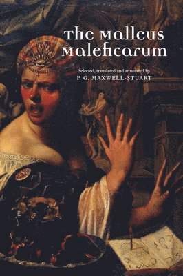 Peter Maxwell-Stuart - Malleus Maleficarum, Häftad