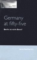 James Sperling - Germany at Fifty-Five: Berlin Ist Nicht Bonn?, Häftad