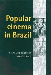 bokomslag Popular Cinema in Brazil, 19302001