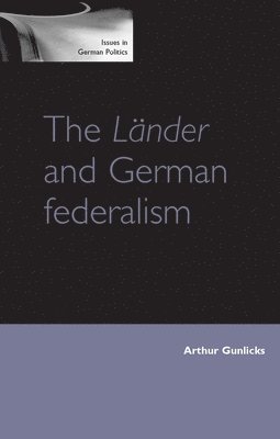 The LNder and German Federalism 1