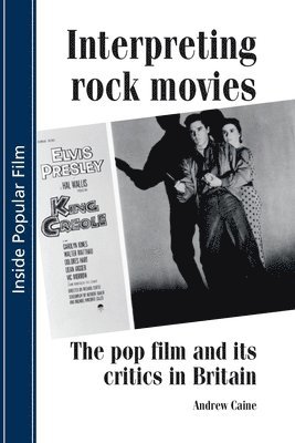 Andrew Caine - Interpreting Rock Movies, Häftad