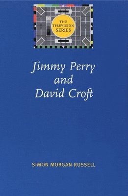 bokomslag Jimmy Perry and David Croft