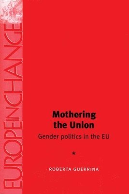 bokomslag Mothering the Union