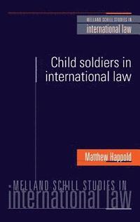 bokomslag Child Soldiers in International Law