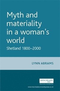 bokomslag Myth and Materiality in a Woman's World