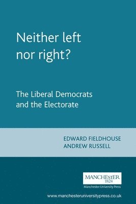 Andrew Russell, Edward Fieldhouse - Neither left nor right?, Häftad