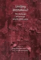 bokomslag Limiting Institutions?: The Challenge of Eurasian Security Governance