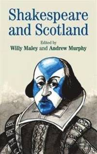 bokomslag Shakespeare and Scotland