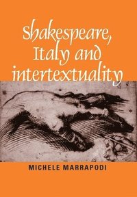 bokomslag Shakespeare, Italy and Intertextuality