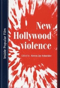 bokomslag New Hollywood Violence