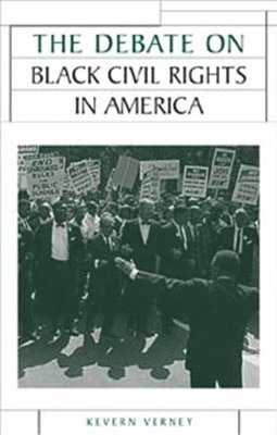 Kevern Verney - Debate on Black Civil Rights in America, Häftad