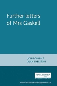 bokomslag Further Letters of Mrs Gaskell