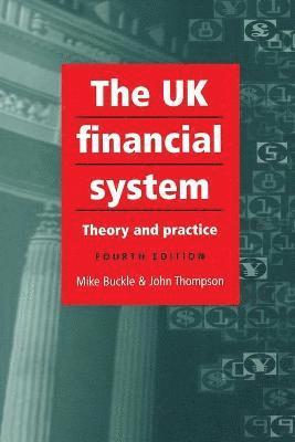 bokomslag The Uk Financial System