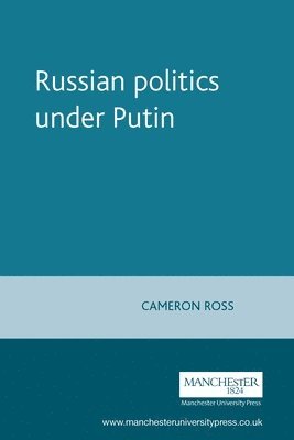 Russian Politics Under Putin 1